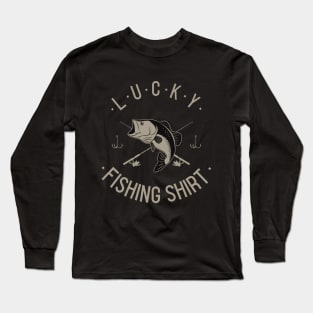 lucky fishing shirt Long Sleeve T-Shirt